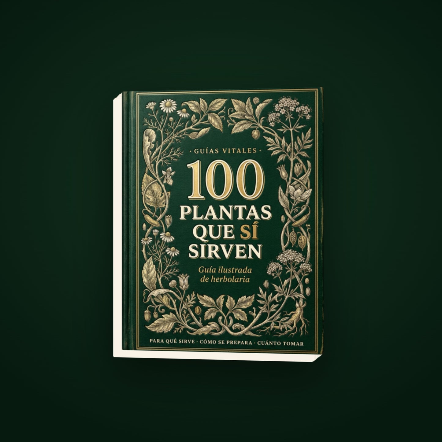 100 Plantas Que Sí Sirven — Paquete Básico